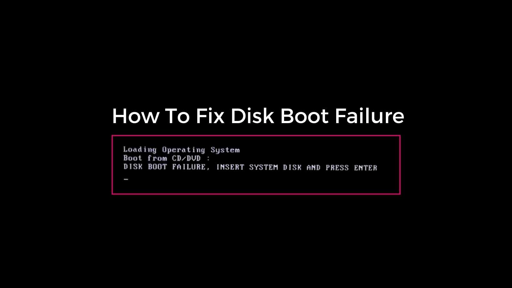 How To Fix Disk Boot Failure: The Ultimate Guide To Computer Repair In Singapore